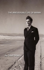 Irreversible Life of Mann