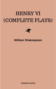 Henry VI (Complete Plays)
