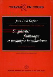 Singularités, feuilletages et mécanique hamiltonienne : rencontre de Balaruc II