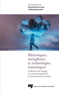 Rhétoriques, métaphores et technologies numériques
