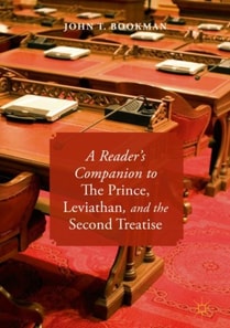 Reader's Companion to The Prince, Leviathan, and the Second Treatise