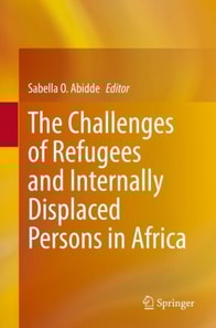 Challenges of Refugees and Internally Displaced Persons in Africa