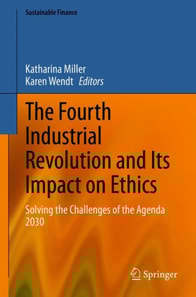 Fourth Industrial Revolution and Its Impact on Ethics