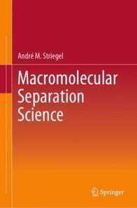 Macromolecular Separation Science