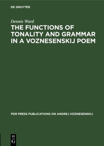Functions of Tonality and Grammar in a Voznesenskij Poem