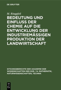 Bedeutung und Einflu der Chemie auf die Entwicklung der industriemaigen Produktion der Landwirtschaft