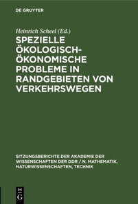 Spezielle okologisch-okonomische Probleme in Randgebieten von Verkehrswegen