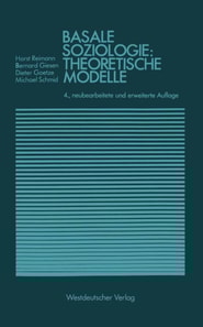 Basale Soziologie: Theoretische Modelle