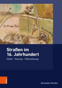 Straßen im 16. Jahrhundert