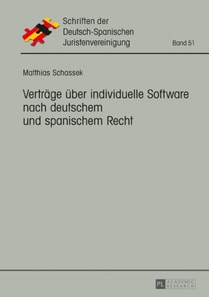 Vertraege ueber individuelle Software nach deutschem und spanischem Recht