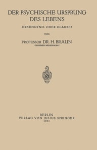 Der Psychische Ursprung des Lebens