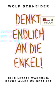 Denkt endlich an die Enkel!