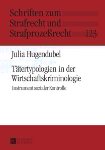 Taetertypologien in der Wirtschaftskriminologie
