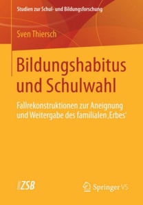 Bildungshabitus und Schulwahl