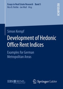 Development of Hedonic Office Rent Indices