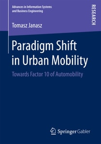 Paradigm Shift in Urban Mobility