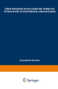 Über Spezifisch-Dynamische Wirkung Intravenös Zugeführter Aminosäuren