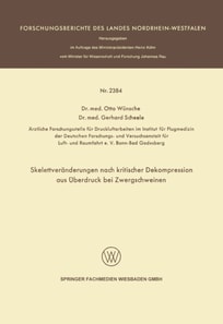 Skelettveränderungen nach kritischer Dekompression aus Überdruck bei Zwergschweinen