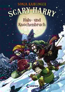 Scary Harry (Band 6) - Hals- und Knochenbruch