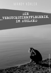 Die Versuchstierpflegerin, Im Ausland