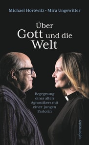 Über Gott und die Welt