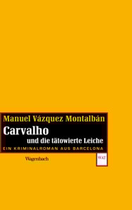 Carvalho und die tätowierte Leiche
