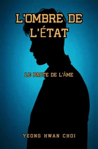 L'Ombre de l'État : Le Pacte de l'Âme