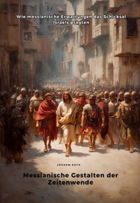 Messianische Gestalten der Zeitenwende