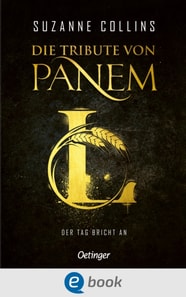 Die Tribute von Panem L. Der Tag bricht an