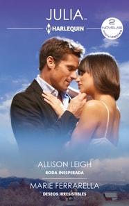 Boda inesperada - Deseos irresistibles