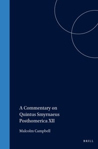Commentary on Quintus Smyrnaeus Posthomerica XII
