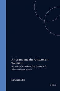 Avicenna and the Aristotelian Tradition