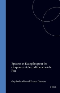 Epistres et Evangiles pour les Cinquante et Deux Dimenches de l'An
