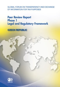 Global Forum on Transparency and Exchange of Information for Tax Purposes Peer Reviews: Czech Republic 2012 Phase 1: Legal and Regulatory Framework