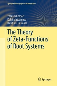 Theory of Zeta-Functions of Root Systems