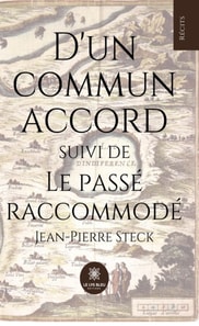 D'un commun accord suivi de Le passe raccommode