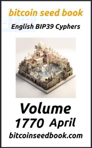Bitcoin Seed Book English BIP39 Cyphers Volume 1770-April