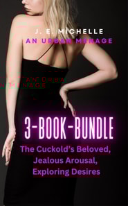 3-Book-Set: The Cuckold's Beloved, Jealous Arousal, Exploring Desires
