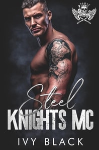 Steel Knights Motorcycle Club Romance Series Books 1 - 5