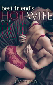 Best Friend's Hot Wife II