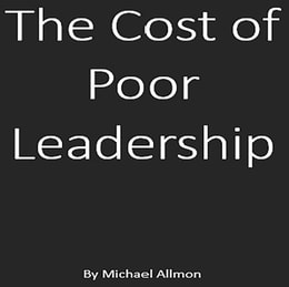 Cost of Poor Leadership