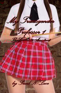 My Transgender Professor 1 - The Graduate Assistant
