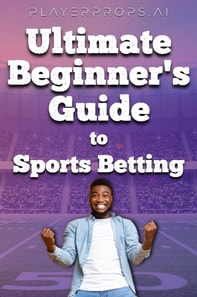 Ultimate Beginner's Guide to Sports Betting