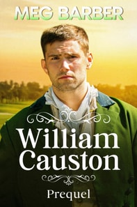 William Causton: Prequel
