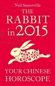 Rabbit in 2015: Your Chinese Horoscope