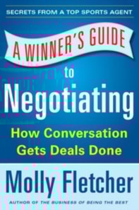 Winner's Guide to Negotiating: How Conversation Gets Deals Done