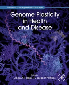 Genome Plasticity in Health and Disease