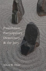 Punishment, Participatory Democracy, and the Jury