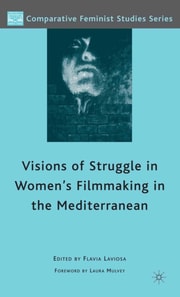 Visions of Struggle in Women's Filmmaking in the Mediterranean