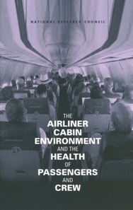 Airliner Cabin Environment and the Health of Passengers and Crew